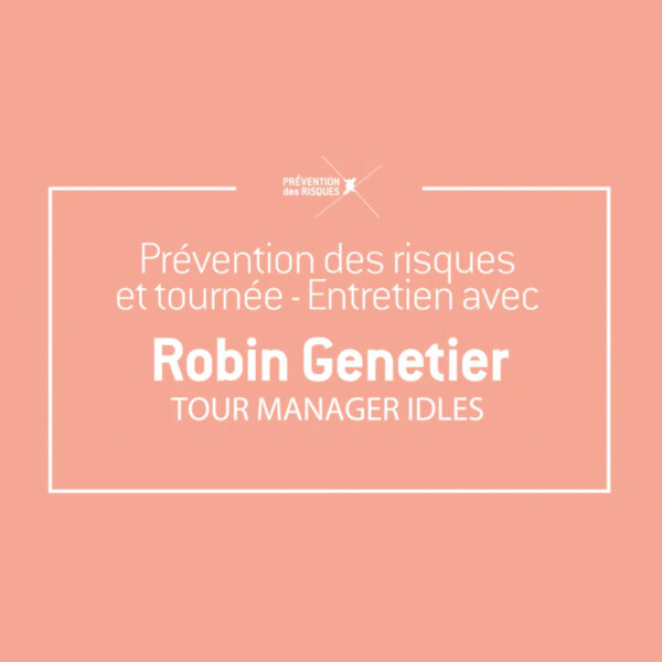 Entretien avec Robin Genetier, Tour Manager des IDLES