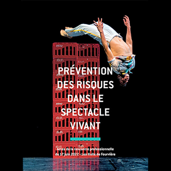 Visuel des actes des 4eme rencontres sur la prévention des risques dans le spectacle vivant