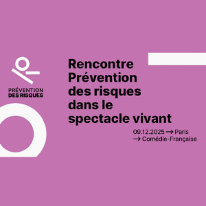 Plénière de la rencontre prévention des risques dans le spectacle vivant 9 décembre 2025, Paris